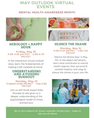We are providing a few seminars in honor of Mental Health Awareness Month!

This month we are learning about what contributes to mental health stigmas and understanding stress and burnout.  As well as a mixology + happy hour mid-month in order to help decompress! 

#lifeatoutlook